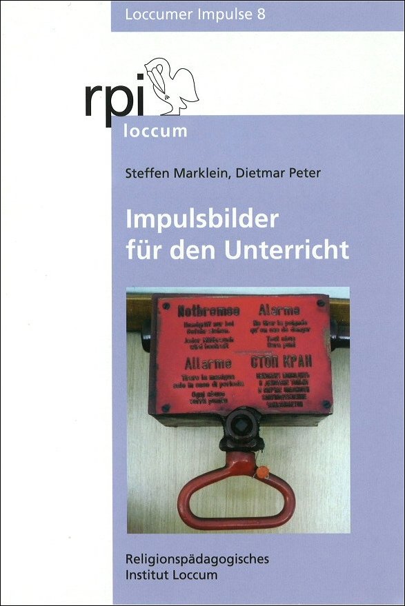 Impulsbilder für den Unterricht  Loccumer Impulse 8