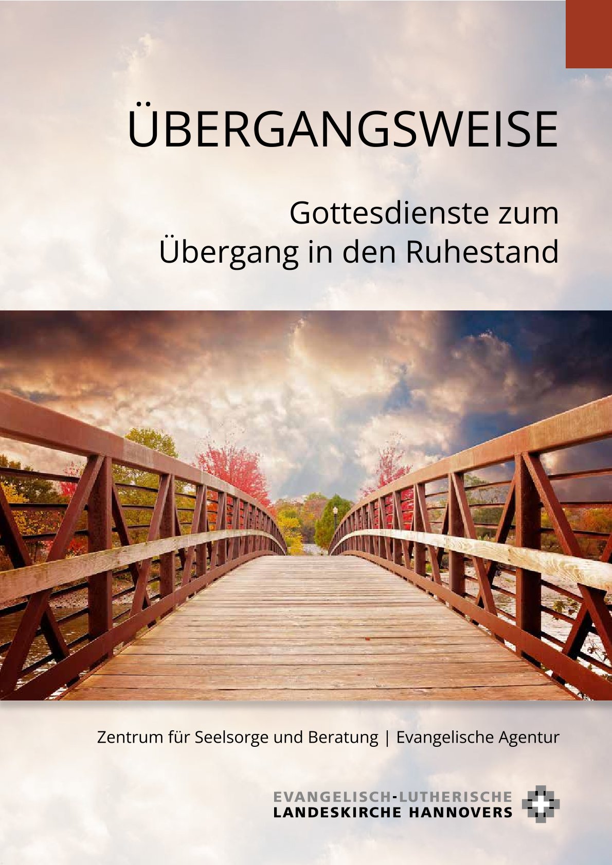 Übergangsweise - Gottesdienste zum Übergang in den Ruhestand