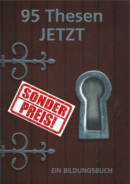 95 Thesen JETZT