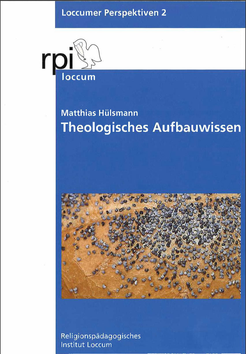 Theologisches Aufbauwissen - Loccumer Perspektiven 2