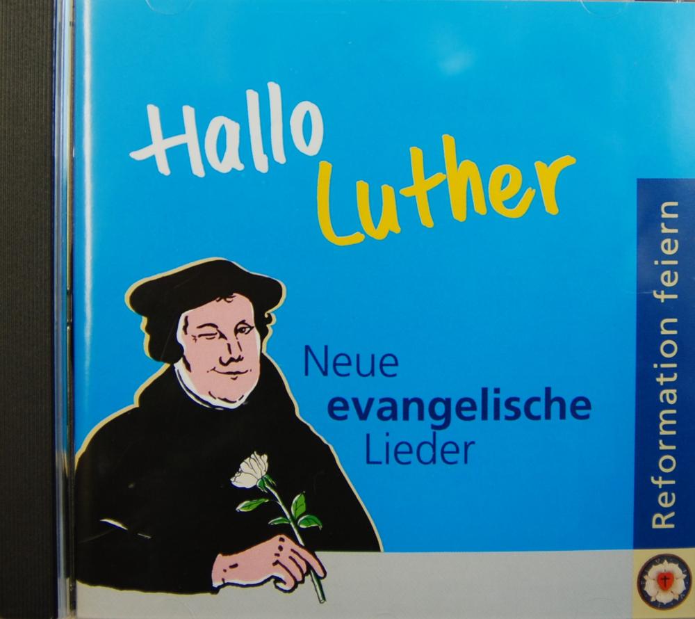 hallo-luther Hallo Luther - Neue evangelische Lieder