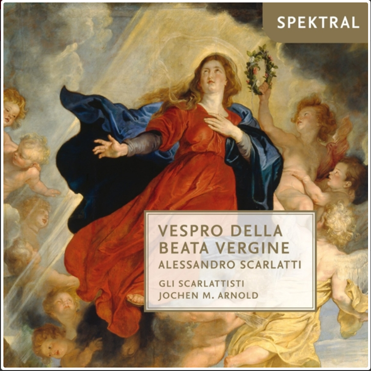 2019-03-19-Jochen-Arnold-M-Gli-Scarlattisti-Vespro-della-Beata-Vergine-SPEKTRAL-CD-Grooves-Inc Vespro Della Beata Vergine